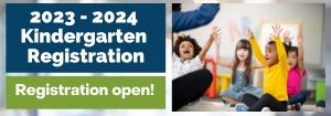 KINDERGARTEN REGISTRATION